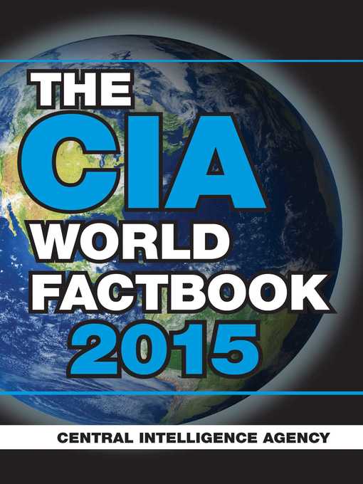 Title details for The CIA World Factbook 2015 by Central Intelligence Agency - Available